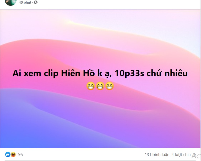 “Clip Hiền Hồ 10p33s” và “clip Hiền Hồ 7p37s” tràn lan trên mạng xã hội