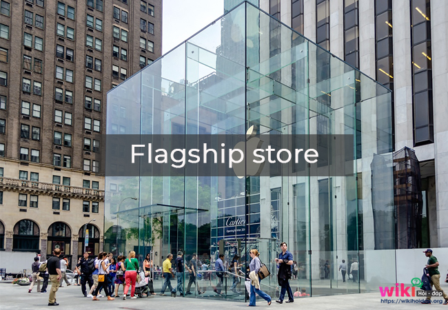 Flagship store – Cửa hàng hàng đầu